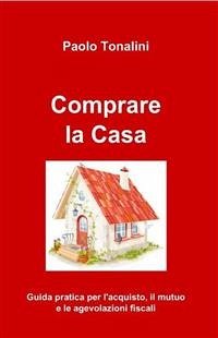 Comprare la Casa (eBook, PDF) - Tonalini, Paolo