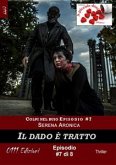 Il dado è tratto - Colpi nel buio ep. #7 (eBook, ePUB)