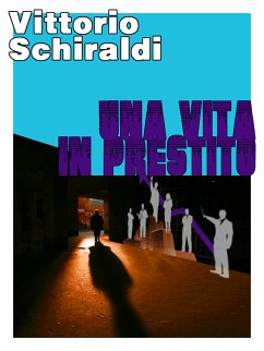 Una vita in prestito (eBook, ePUB) - Schiraldi, Vittorio