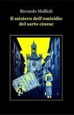 Il mistero dell'omicidio del sarto cinese (eBook, PDF)