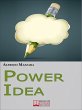 Power Idea. Come Potenziare le Tue... - Bild 1