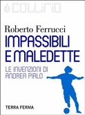 Impassibili e maledette (eBook, ePUB)