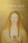 Sogno di Maria Maddalena (Il) (eBook, ePUB)