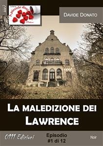 La maledizione dei Lawrence #1 (eBook, ePUB) - Donato, Davide