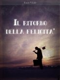 Il ritorno della felicita' (eBook, ePUB)