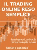 Il trading online reso semplice (eBook, ePUB)