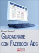 Guadagnare con Facebook ADS. Come... - Bild 1