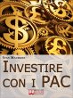 Investire con i PAC. Come Capitalizzare... - Bild 1