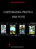 Cartomanzia Pratica per Tutti (seconda edizione) (eBook, ePUB)