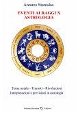 Eventi ai Raggi X - Astrologia (eBook, ePUB)