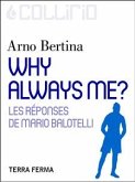 Why always me ? (eBook, ePUB)