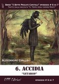 Accidia. Letargo - Serie I Sette Peccati Capitali ep. 6 (eBook, ePUB)