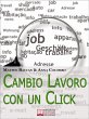 Cambio Lavoro Con un Click. Come... - Bild 1