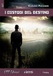 I Custodi del Destino (eBook, ePUB) - Bild 1