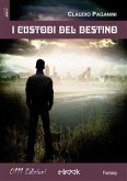 I Custodi del Destino (eBook, ePUB)