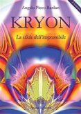 Kryon - La sfida dell'impossibile (eBook, ePUB)