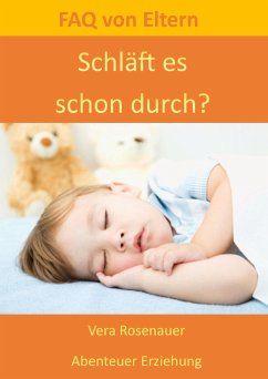 Schläft es schon durch? (eBook, ePUB) - Rosenauer, Vera