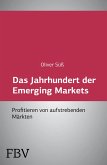 Das Jahrhundert der Emerging Markets (eBook, PDF)