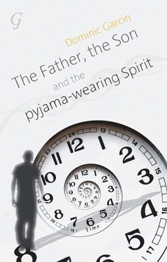 The Father, the Son and the Pyjama-wearing Spirit, The (eBook, ePUB) - Kingaby, Dominic
