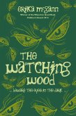 The Watching Wood (eBook, ePUB)