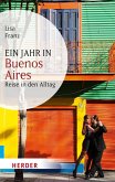 Ein Jahr in Buenos Aires (eBook, ePUB)