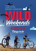 Wild Weekends South Africa (eBook, ePUB)