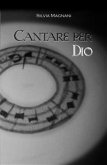 Cantare per Dio (eBook, ePUB)