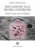 Educazione alla ricerca interiore (eBook, ePUB)