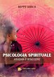PSICOLOGIA SPIRITUALE - Armonia e... - Bild 1