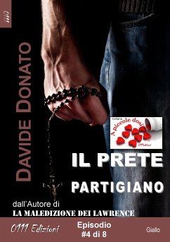 Il prete partigiano episodio #4 (eBook, ePUB) - Donato, Davide