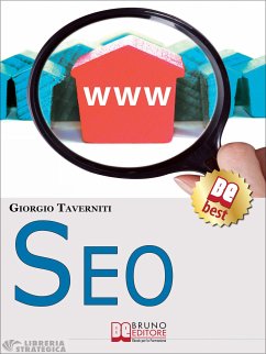 Seo. Essere Visibili sui Motori di Ricerca. (Ebook Italiano - Anteprima Gratis) (eBook, ePUB) - Taverniti, Giorgio