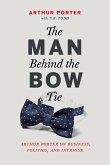 The Man Behind the Bow Tie (eBook, ePUB)