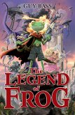 The Legend of Frog (eBook, ePUB)