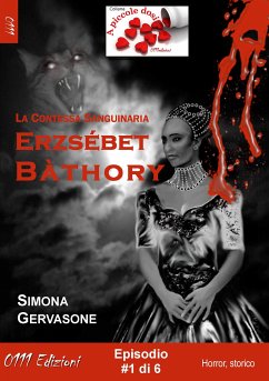 Erzsébet Bàthory #1 (eBook, ePUB) - Gervasone, Simona