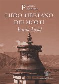 Libro Tibetano dei Morti (eBook, ePUB)