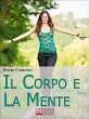 Il corpo e la mente. Viaggio tra Soma e... - Bild 1