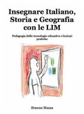 Insegnare Italiano, Storia e Geografia con le LIM (eBook, ePUB)