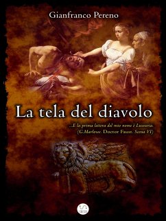 La tela del diavolo (eBook, ePUB) - Pereno, Gianfranco