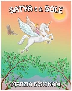 Satya e il Sole (eBook, ePUB) - Bisignani, Marzia