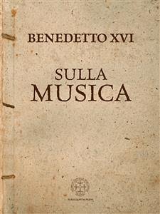 Sulla Musica (eBook, ePUB) - XVI, Benedetto