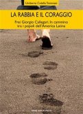 La rabbia e il coraggio (eBook, ePUB)