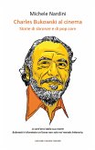 Charles Bukowski al cinema (eBook, ePUB)