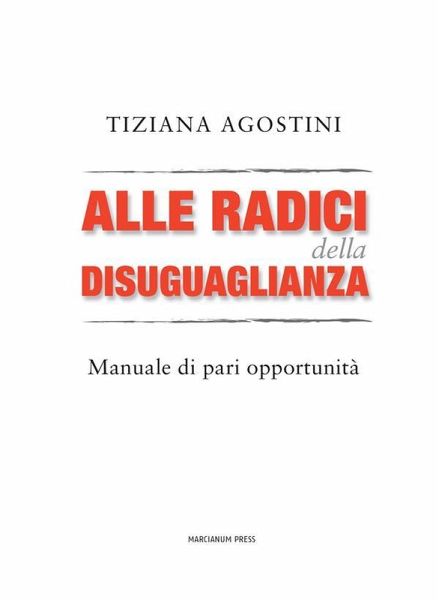 Alle radici della disuguaglianza (eBook, ePUB)