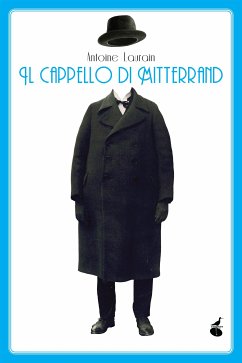 Il cappello di Mitterrand (eBook, ePUB) - Laurain, Antoine