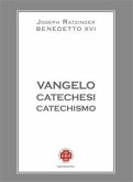 Vangelo Catechesi Catechismo (eBook, ePUB)