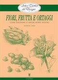 Arte e Tecnica del Disegno - 9 - Fiori, frutta e ortaggi (eBook, ePUB)