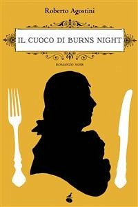 Il cuoco di Burns night (eBook, ePUB) - Agostini, Roberto