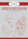 Arte e Tecnica del Disegno - 8 - Schizzi di volti e figure (eBook, ePUB)