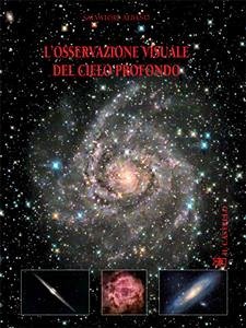 L'osservazione visuale del cielo profondo (eBook, ePUB) - ALBANO, SALVATORE