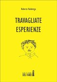 Travagliate esperienze (eBook, ePUB)